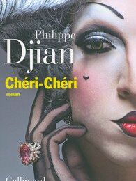 Chéri-Chéri Philippe Djian