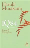 1Q84, livre 2 de Haruki Murakami...