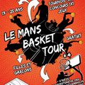 Basket au Mans et Sarthe au mois de Juillet...