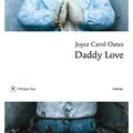 LIVRE : Daddy Love de Joyce Carol Oates - 2013