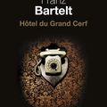 Hôtel du Grand Cerf de Franz Bartelt