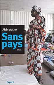 Sans pays de Alain Absire