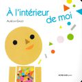 "A l'intérieur de moi" Aurélia GAUD / Référence pour parler des émotions avec nos enfants / Fleurs de Bach : ASPEN, ROCK ROSE