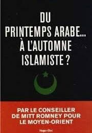 Proche-Orient: La Vérité sur les Révolutions Arabes 