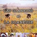Les Glaneurs et la Glaneuse - Agnès Varda (2000) et Millet, Du Bellay, Barbaud...