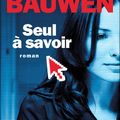Seul à savoir ---- Patrick Bauwen