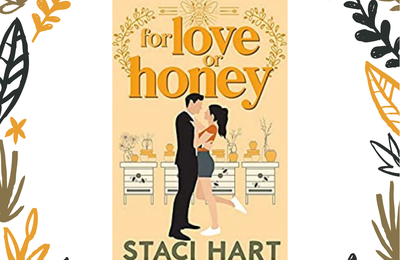 Mon avis sur "For love or Honey" de Staci Hart