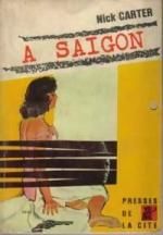 À Saïgon Nick Carter