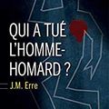 Qui a tué l'homme homard? Le polar comique qui ne manque pas d'Erre ! 