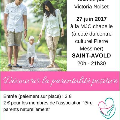 conférence "découvrir la parentalité positive" 27/06 à St-Avold