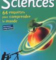 Sciences Cycle 3. 64 enquêtes pour comprendre le monde