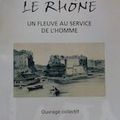 LE RHONE AU SERVICE DE L'HOMME