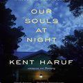 Our Souls at Night - Kent Haruf (2015)