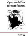 Question de l'être et beauté féminine, Jérémy Nabati