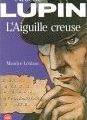 L'aiguille creuse d'Arsène Lupin