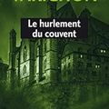Le hurlement du couvent