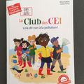 Le club des CE1, Lina dit non à la pollution ! - Nancy Guilbert