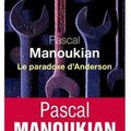 ~ Le paradoxe d'Anderson, Pascal Manoukian