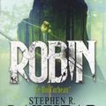 LAWHEAD, Stephen, R. : Le Roi corbeau : Robin.