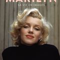 Marilyn Her Life in Pictures / Sa Vie en Images