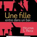 Une fille entre dans un bar de Helena S Paige 