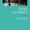 Dans la forêt de Jean Hegland