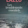 Les tremblements essentiels; Viktor Lazlo