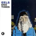 Eels - end times -
