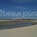 NOUVEAU Les beaux jours en Baie de Somme, Chambres et tables d’hôtes