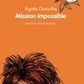 Mission impossible ~ Agnès Desarthe Mouche de