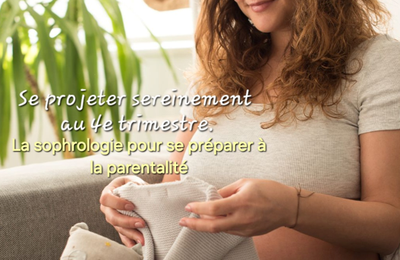 Sophrologie pour se préparer au postnatal aussi