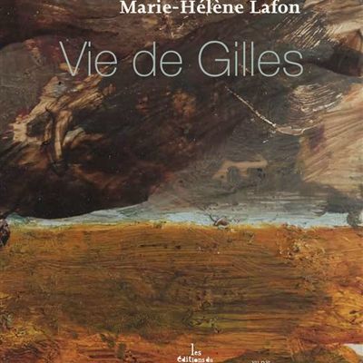 LIVRE : Vie de Gilles de Marie-Hélène Lafon - 2025