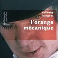 BURGESS Anthony / L'Orange mécanique.