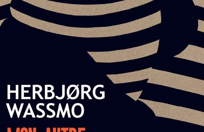 Rentrée littéraire 2024- Mon autre,  Herbjorg Wassmo 