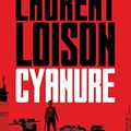 Cyanure de Laurent Loison