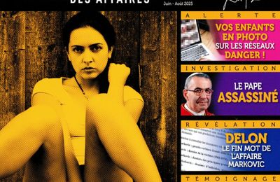 Karl Zéro présente L’Envers des affaires. Juin – Août 2025 (n°15) 