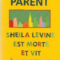 Sheila Levine est morte et vit a New-York