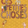 Ces petites choses ---- Deborah Moggach