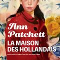 La maison des hollandais, de Ann Patchett