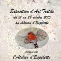 EXPOSITION D'ART TEXTILE DE L'ATELIER D'ESPELETTE 21-28 OCTOBRE 2015.