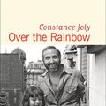 Over the rainbow- Constance Joly