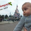 Disneyland Paris avec un bébé de 7 mois