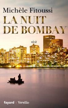 La nuit de Bombay de Michèle FITOUSSI