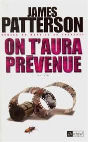 On t'aura prévenue - James Patterson & Howard Roughan