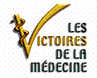 "VICTOIRES" DE LA MEDECINE