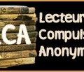 LCA : Lecteurs Compulsifs Anonymes