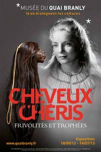 Cheveux chéris, frivolités et trophées