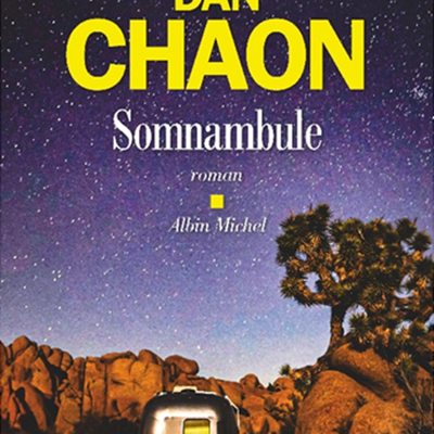  Somnambule: la terrifiante Amérique de Dan Chaon