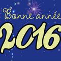 BONNE ANNÉE 2016 !