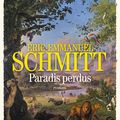 Eric-Emmanuel Schmitt "Paradis perdus La traversée des temps"T1